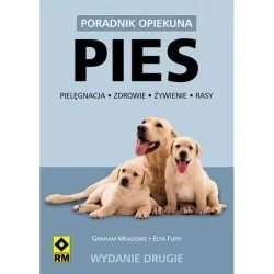 Bezpieczne zakupy PIES - PORADNIK OPIEKUNA - WYDANIE DRUGIE - GRAHAM MEADOWS