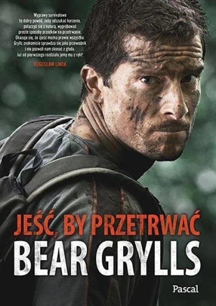 Jeść, by przetrwać - Bear Grylls Oferta