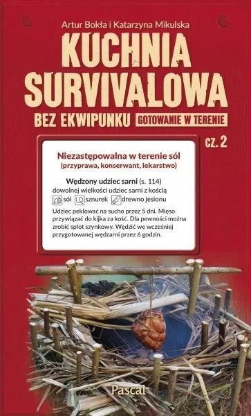 Kuchnia survivalowa bez ekwipunku - Gotowanie w terenie - Część 2 - Artur Bokła, Katarzyna Mikulska Okazja